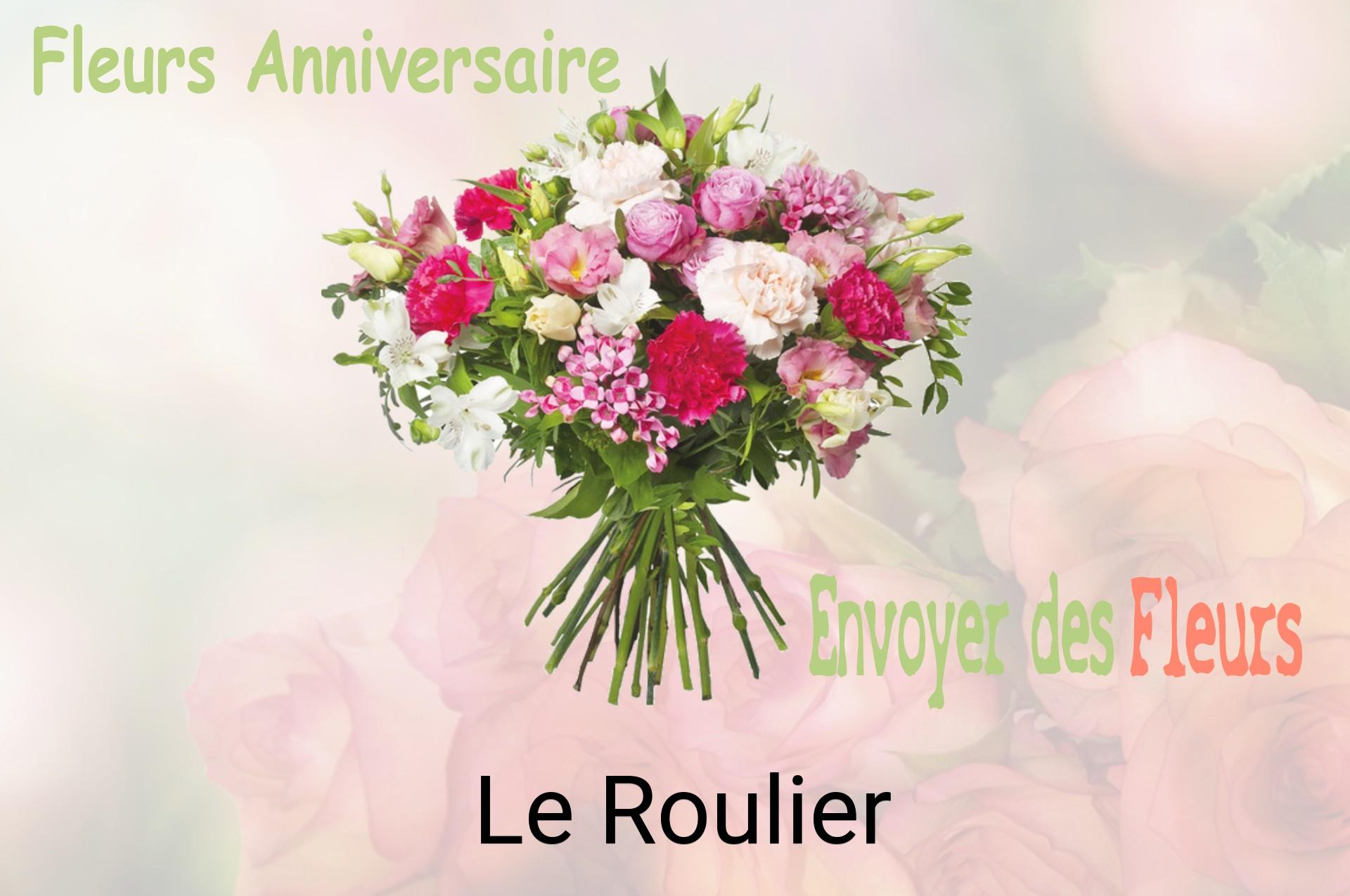 Bouquet de fleurs d’anniversaire livré à Le Roulier